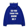 KNOW ME HOODIE